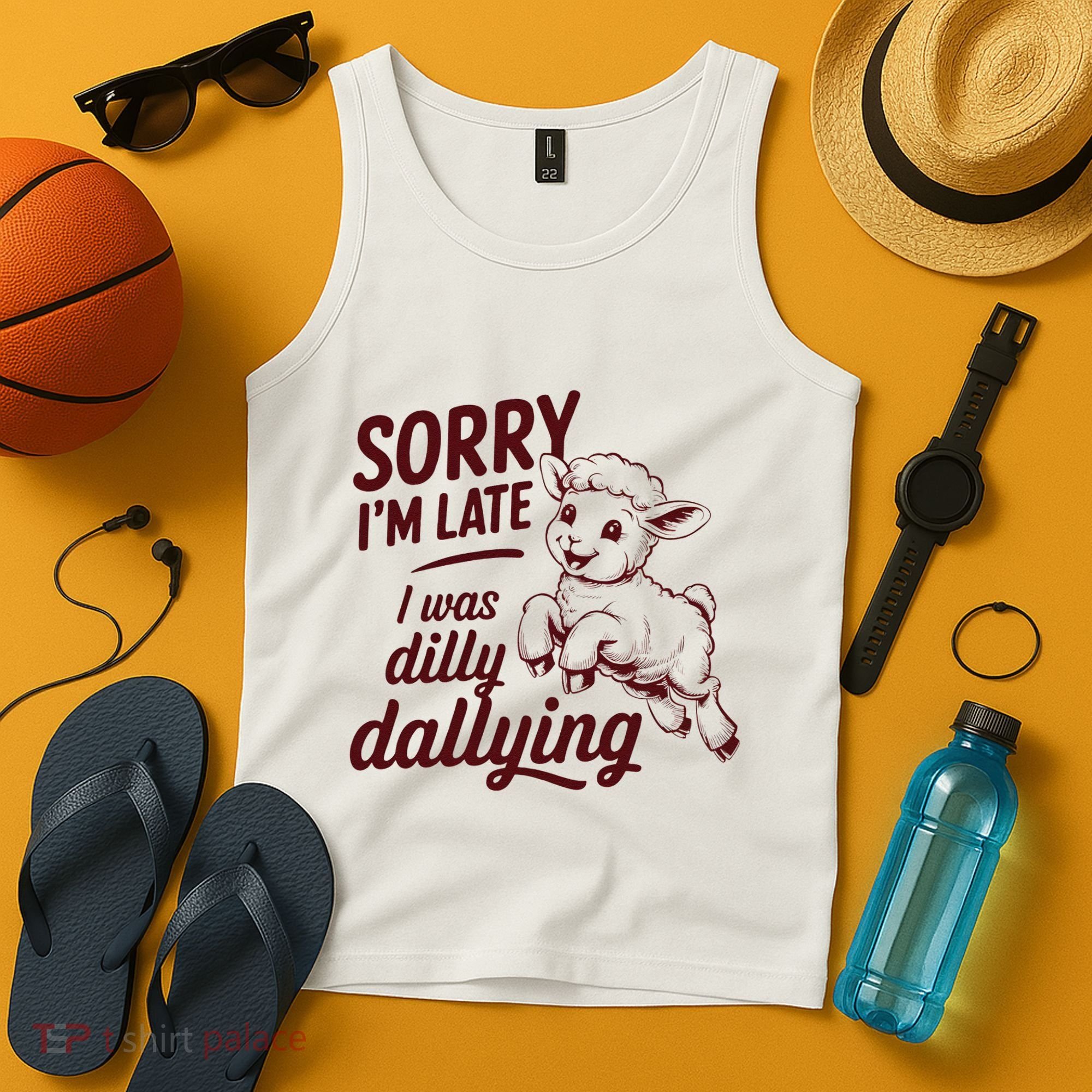 Sorry Im Late I Was Dilly Dallying Funny Cute Lamb Gift Tank Top