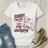 Sorry Im Late I Was Dilly Dallying Funny Cute Lamb Gift Women's T-Shirt thumb 3