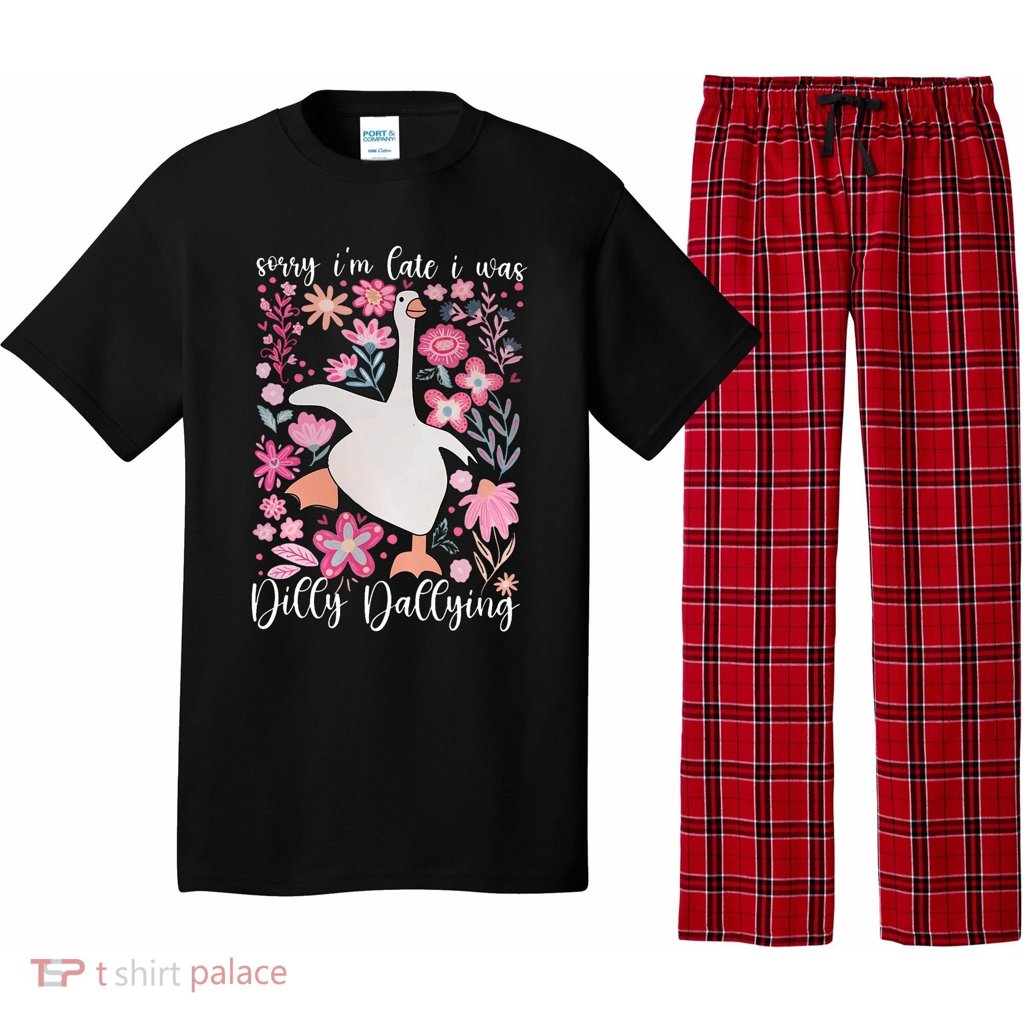 Sorry I'm Late I Was Dilly Dallying Boho Floral Goose  Pajama Set