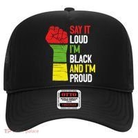 Say It Loud Im Black And Im Proud African American Pride Gift Hat thumb 0