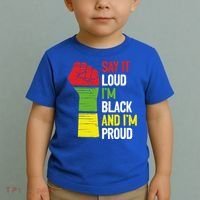 Say It Loud Im Black And Im Proud African American Pride Gift Toddler T-Shirt thumb 2