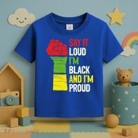 Say It Loud Im Black And Im Proud African American Pride Gift Toddler T-Shirt thumb 3
