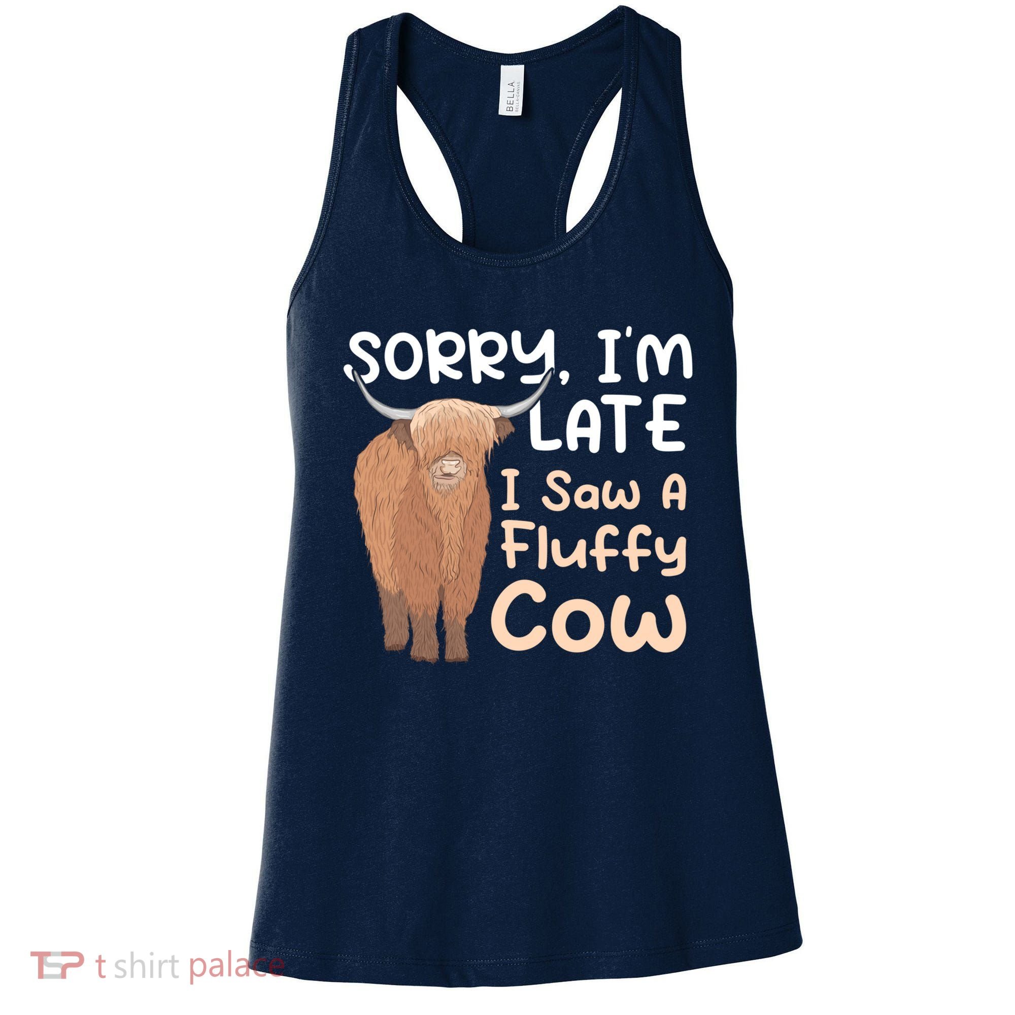Sorry I'm Late I Saw A Fluffy Cow Highland Cow Breeder Women's Tank Top