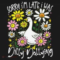 Sorry Im Late I Was Dilly Dallying Floral Goose Lover Funny Women's Hoodie thumb 2