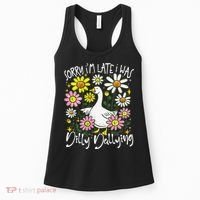 Sorry Im Late I Was Dilly Dallying Floral Goose Lover Funny Women's Tank Top thumb 0
