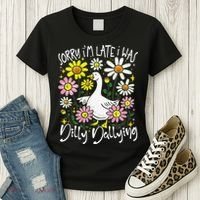 Sorry Im Late I Was Dilly Dallying Floral Goose Lover Funny Women's T-Shirt thumb 3