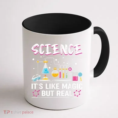 Science Its Like Magic But Real Coffee Mug back