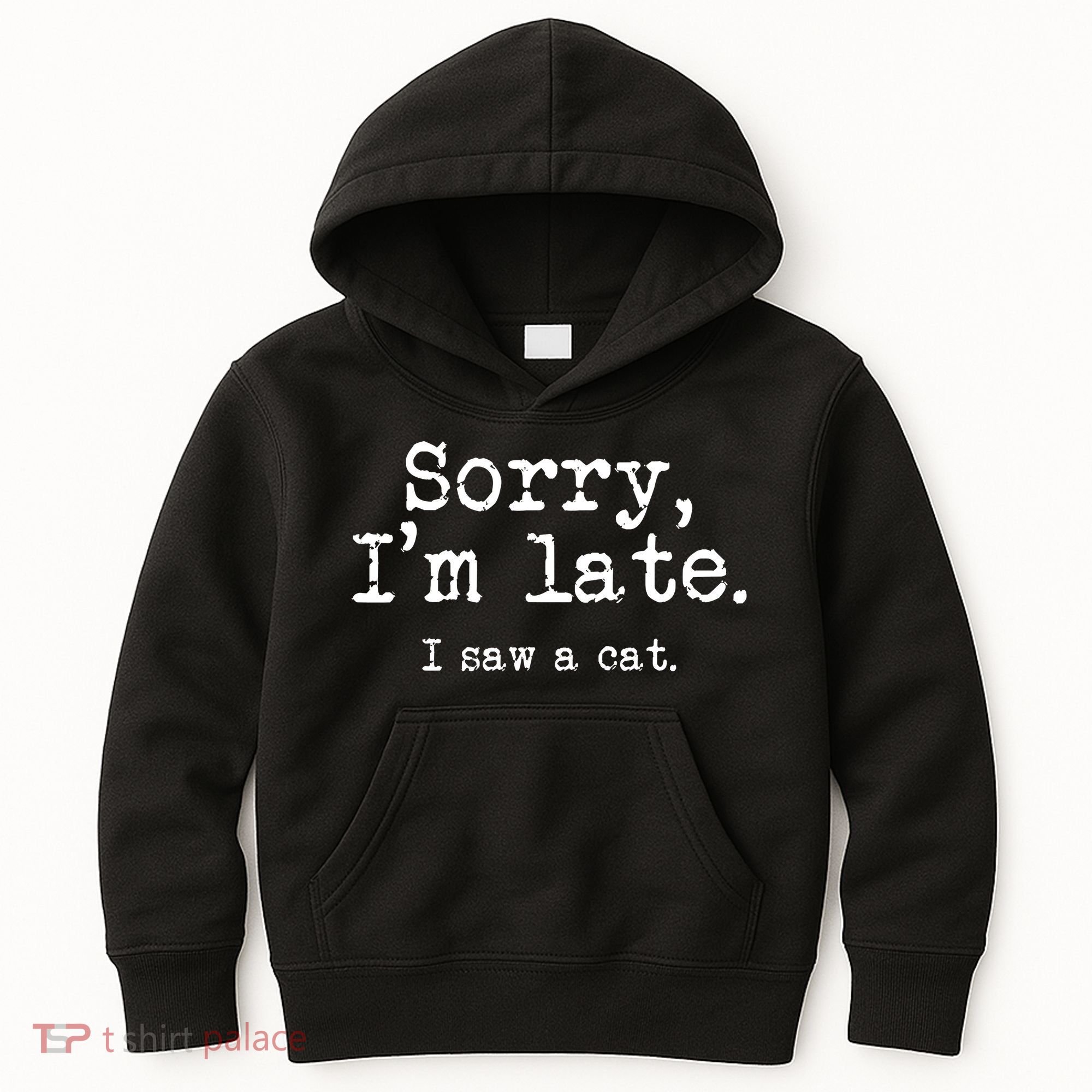 Sorry I'm Late I Saw A Cat Funny Cat Lover Kids Hoodie