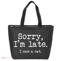 Sorry I'm Late I Saw A Cat Funny Cat Lover Tote Bag thumb 0