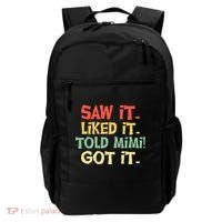 Saw It Liked It Told Mimi Got It Cute Mother Backpack thumb 0