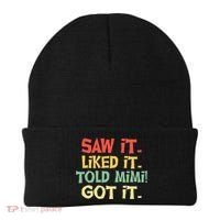 Saw It Liked It Told Mimi Got It Cute Mother Beanie thumb 0