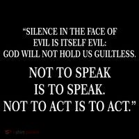 Silence In The Face Of Evil Quote Mousepad thumb 1