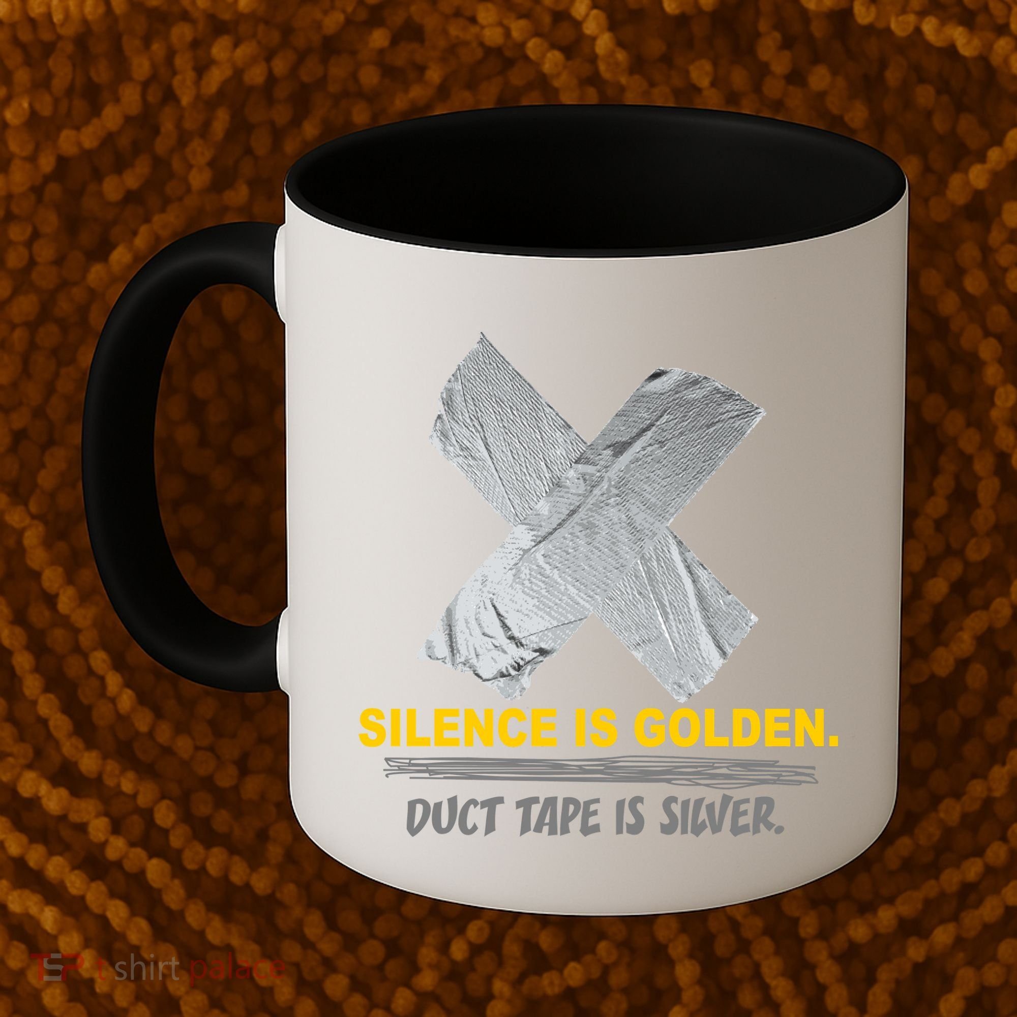 Silence Is Golden Duct Tape Is Silver Coffee Mug