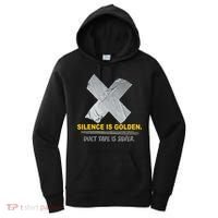 Silence Is Golden Duct Tape Is Silver Women's Hoodie thumb 0