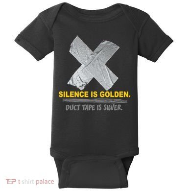 Silence Is Golden Duct Tape Is Silver Baby Bodysuit