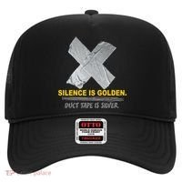 Silence Is Golden Duct Tape Is Silver Hat thumb 0