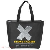 Silence Is Golden Duct Tape Is Silver Tote Bag thumb 0