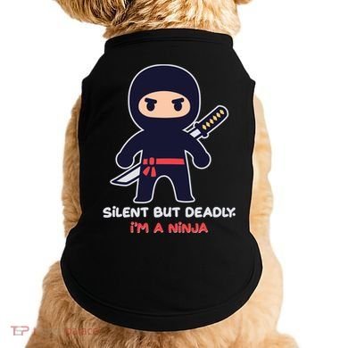 Silent But Deadly I'm A Ninja Doggie Tank