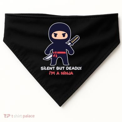 Silent But Deadly I'm A Ninja USA-Made Doggie Bandana