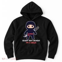 Silent But Deadly I'm A Ninja Hoodie thumb 0