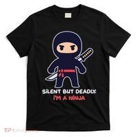 Silent But Deadly I'm A Ninja T-Shirt thumb 0