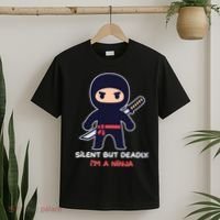 Silent But Deadly I'm A Ninja T-Shirt thumb 2