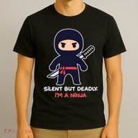 Silent But Deadly I'm A Ninja T-Shirt thumb 3