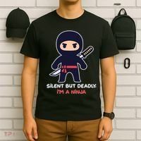 Silent But Deadly I'm A Ninja T-Shirt thumb 6