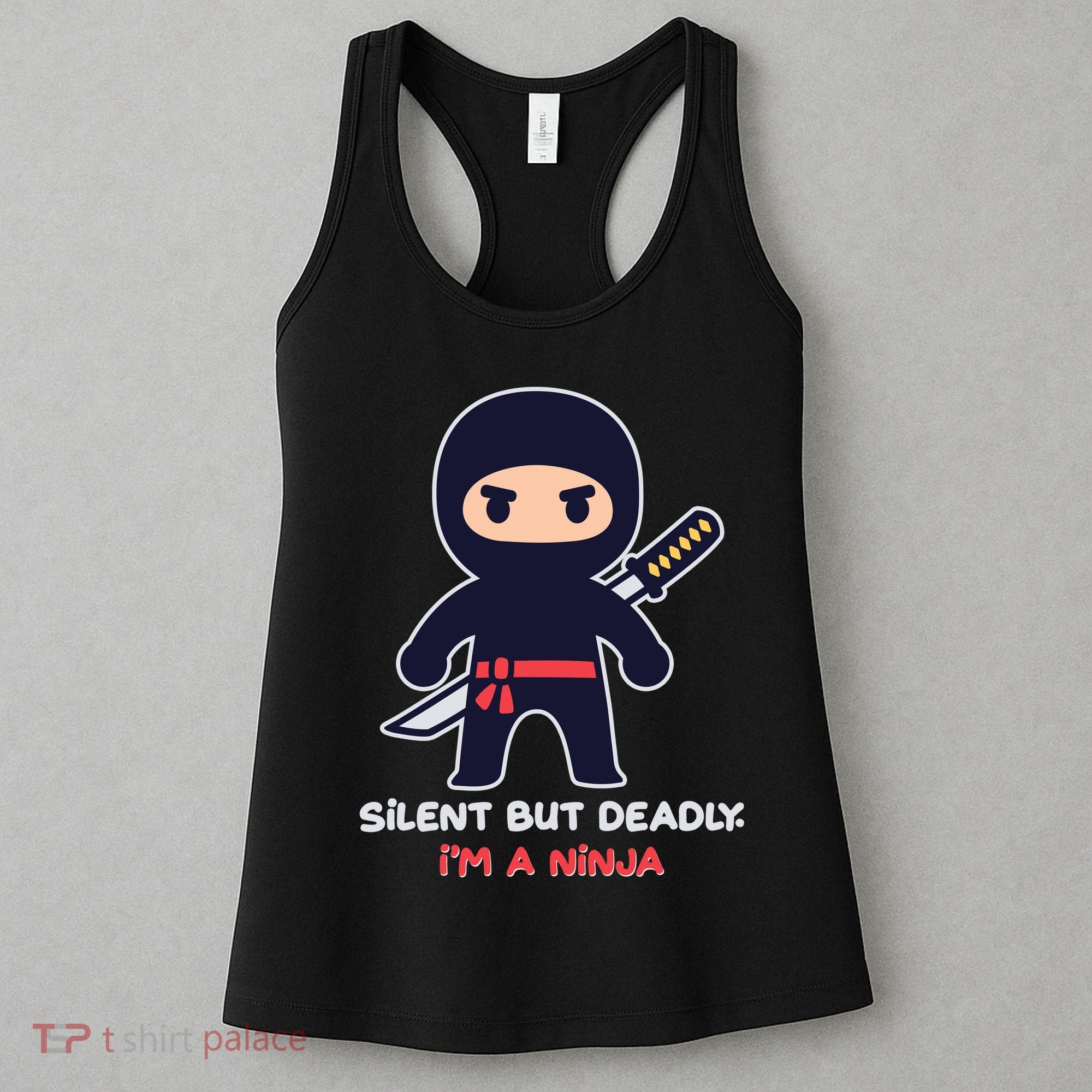 Silent But Deadly I'm A Ninja Women's Tank Top