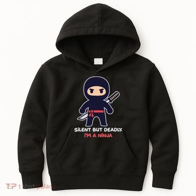 Silent But Deadly I'm A Ninja Kids Hoodie
