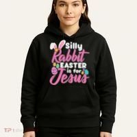 Silly Rabbit Easter Is For Jesus Hoodie thumb 5