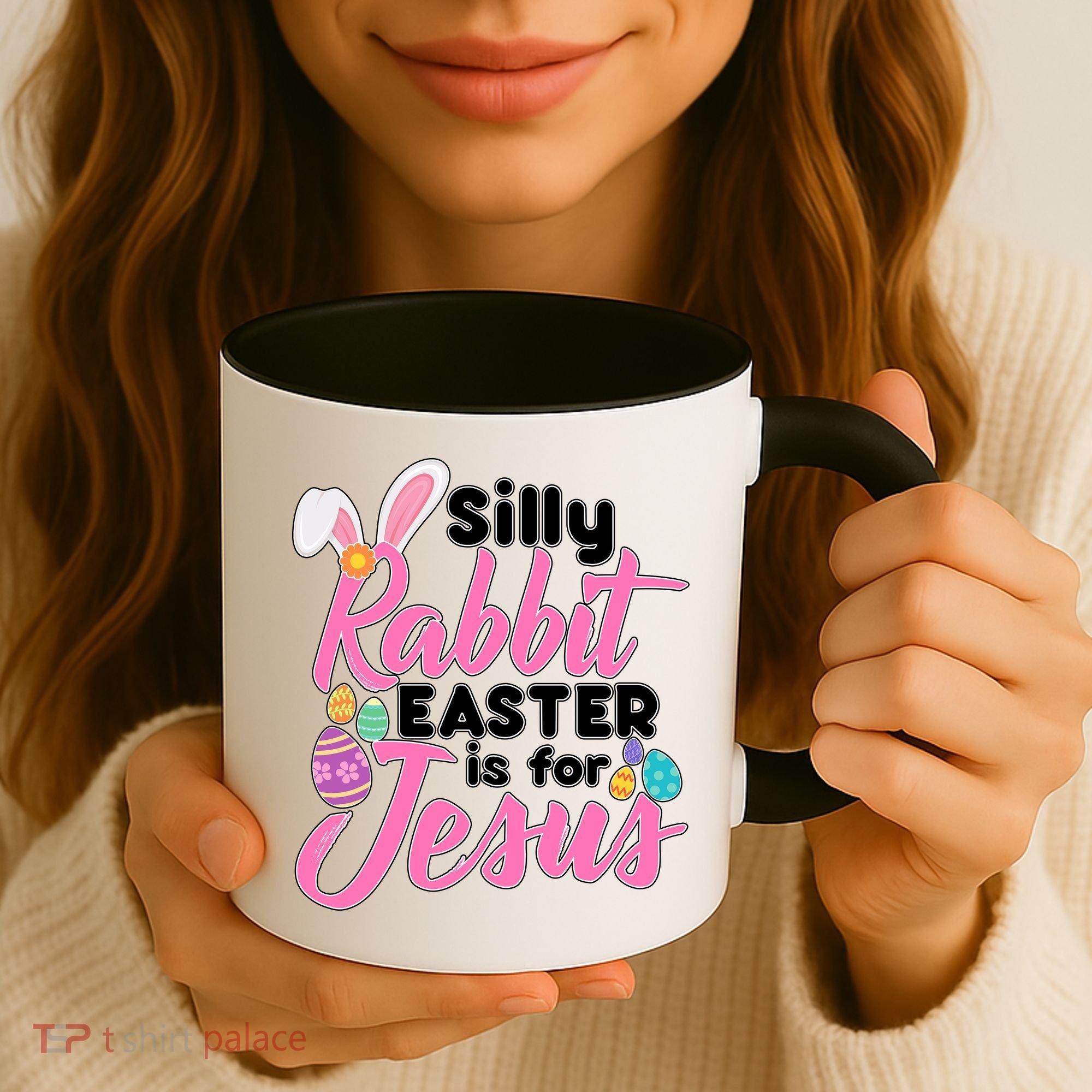 Silly Rabbit Easter Is For Jesus Coffee Mug