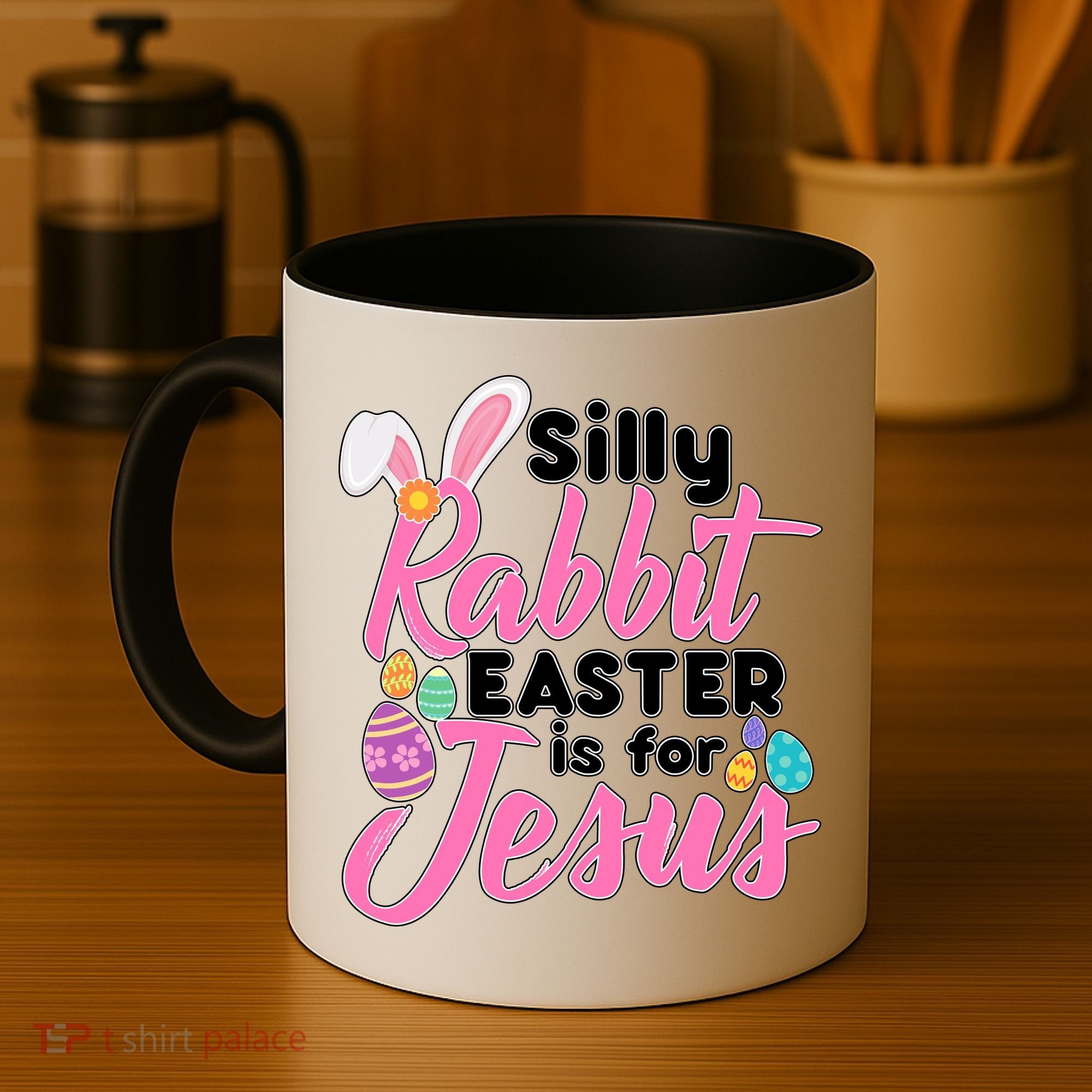 Silly Rabbit Easter Is For Jesus Coffee Mug