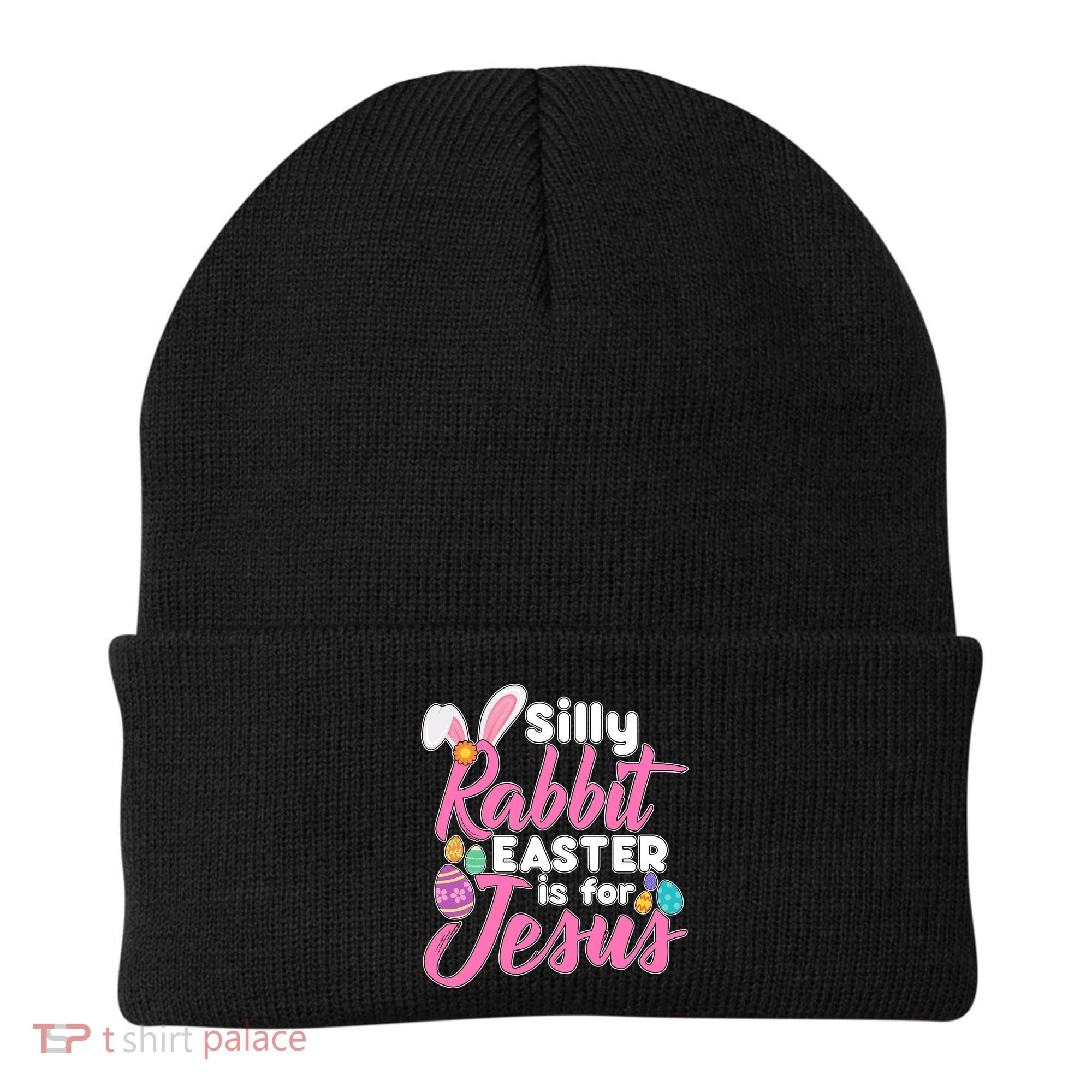 Silly Rabbit Easter Is For Jesus Beanie