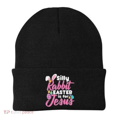Silly Rabbit Easter Is For Jesus Beanie