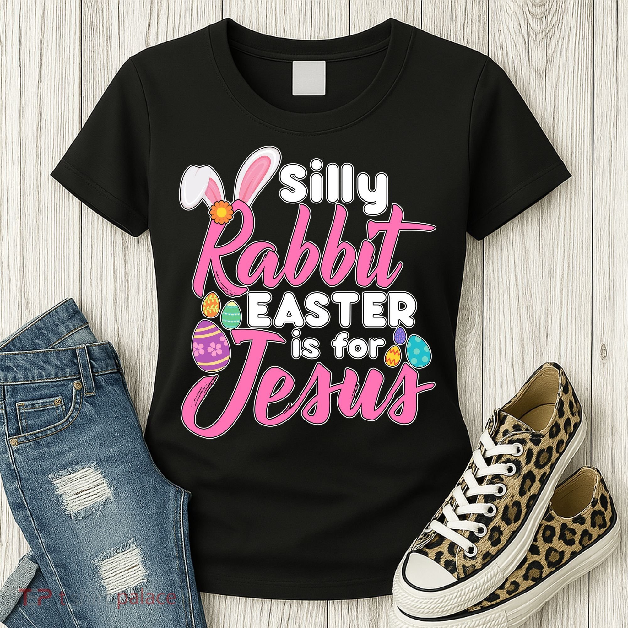 Silly Rabbit Easter Is For Jesus Women's T-Shirt