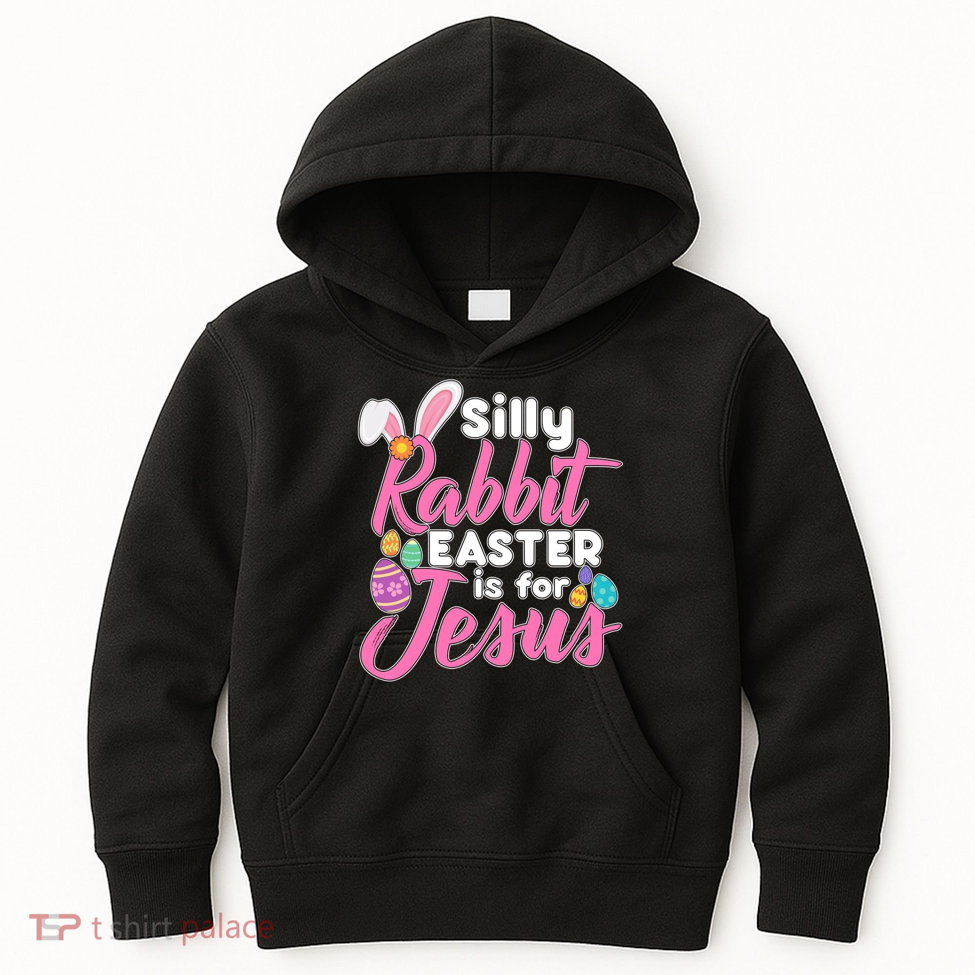 Silly Rabbit Easter Is For Jesus Kids Hoodie