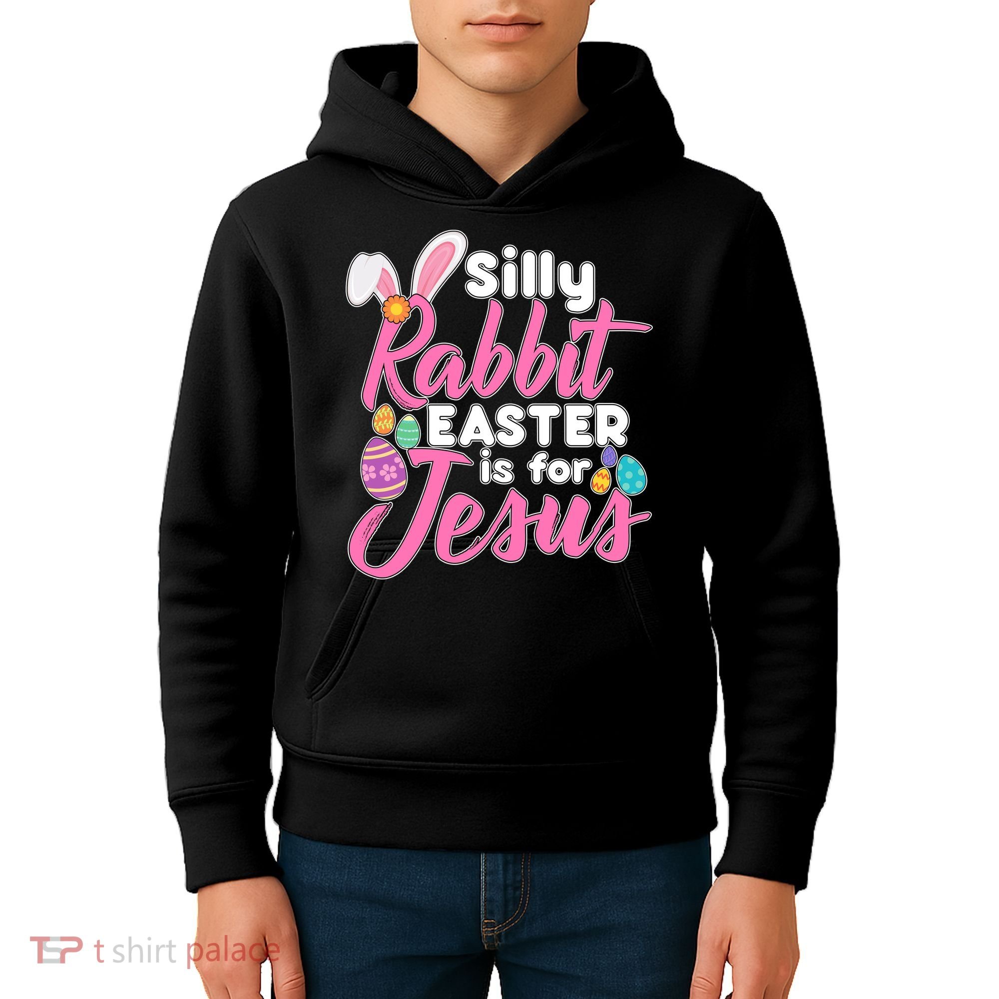 Silly Rabbit Easter Is For Jesus Kids Hoodie