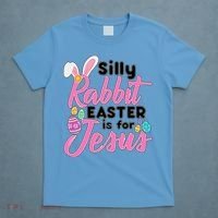 Silly Rabbit Easter Is For Jesus T-Shirt thumb 4