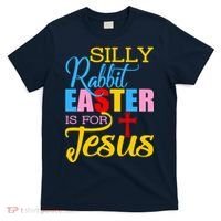 Silly Rabbit Easter is For Jesus Colorful Cross T-Shirt thumb 0