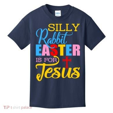 Silly Rabbit Easter is For Jesus Colorful Cross Kids T-Shirt