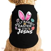 Silly Rabbit Easter is For Jesus Easter Eggs Bunny Ears Doggie Tank thumb 0