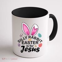 Silly Rabbit Easter is For Jesus Easter Eggs Bunny Ears Coffee Mug thumb 1