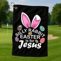 Silly Rabbit Easter is For Jesus Easter Eggs Bunny Ears Golf Towel thumb 1