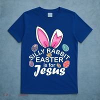 Silly Rabbit Easter is For Jesus Easter Eggs Bunny Ears T-Shirt thumb 5
