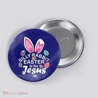 Silly Rabbit Easter is For Jesus Easter Eggs Bunny Ears Button thumb 0