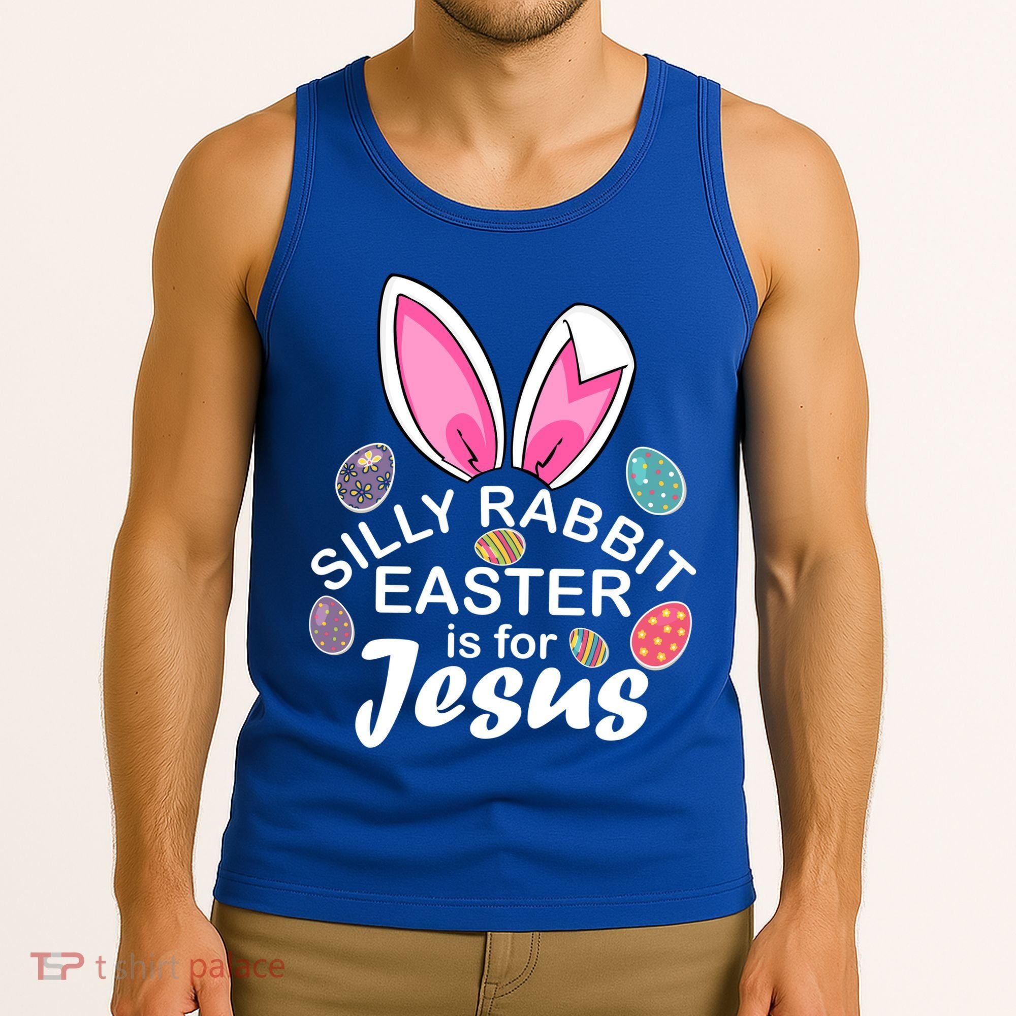 Silly Rabbit Easter is For Jesus Easter Eggs Bunny Ears Tank Top
