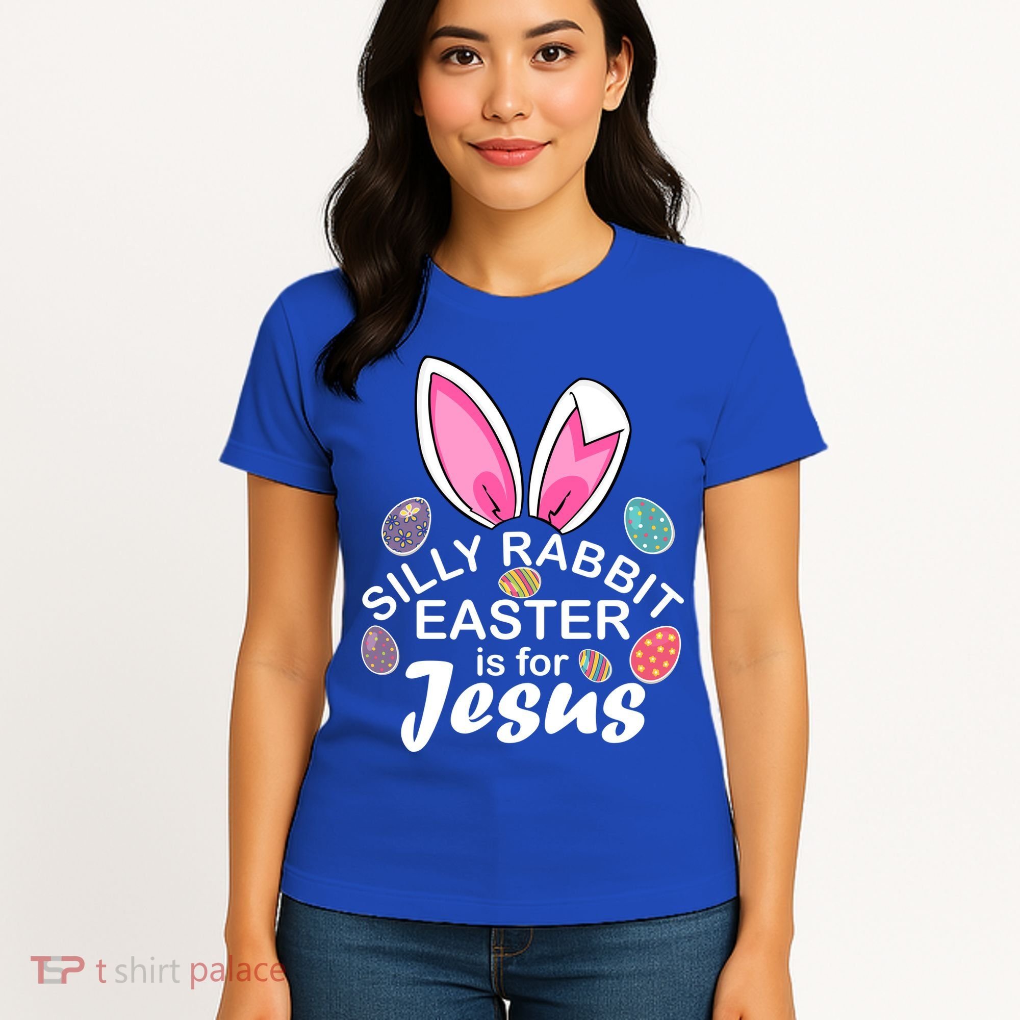 Silly Rabbit Easter is For Jesus Easter Eggs Bunny Ears Women's T-Shirt