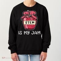 Stem Is My Jam Science Technology Engineering Math Gift Women's Sweatshirt thumb 0