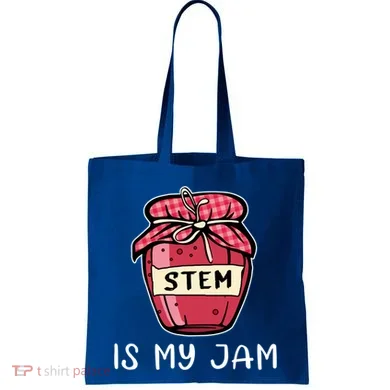 Stem Is My Jam Science Technology Engineering Math Gift Tote Bag
